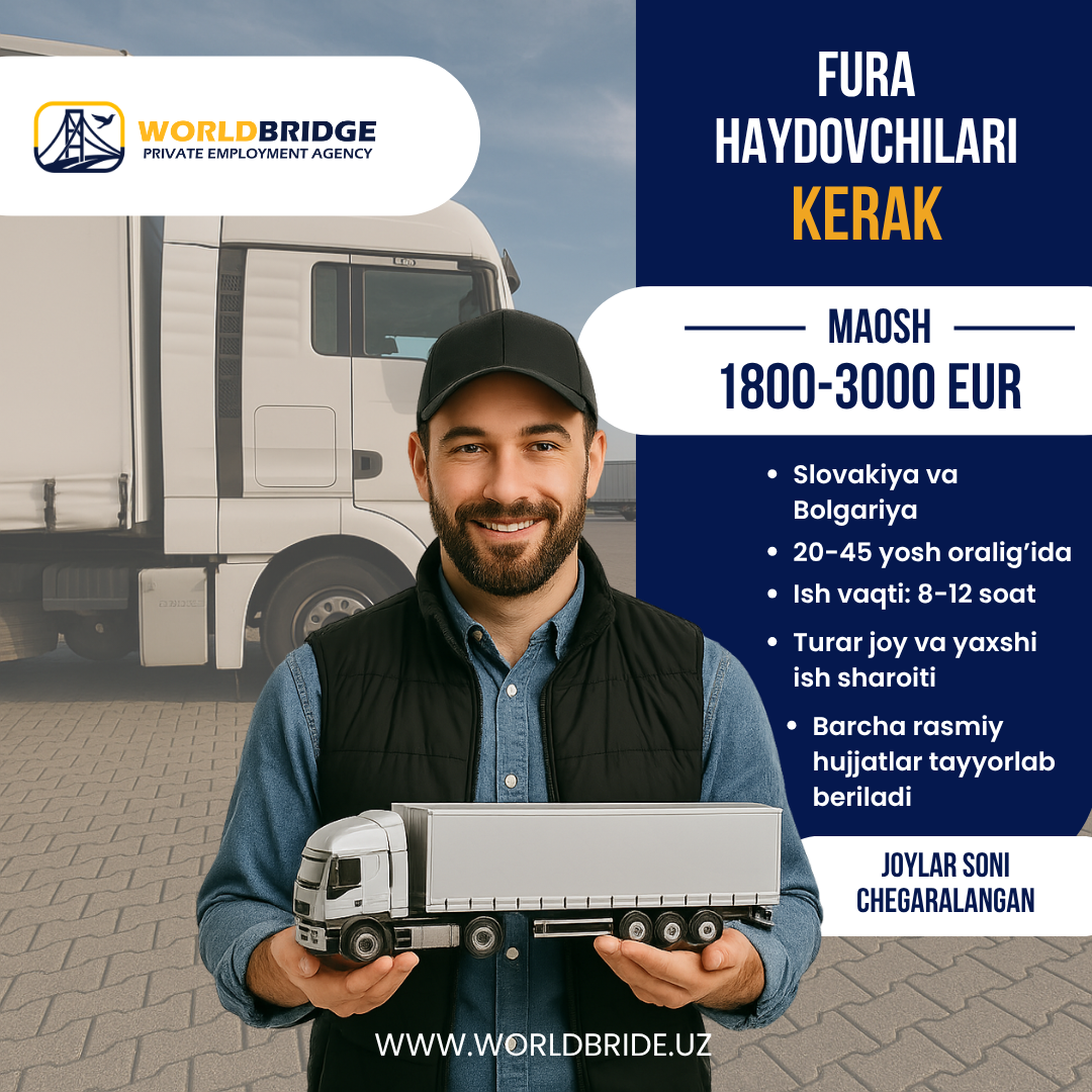 BOLGARIYA VA SLOVAKIYADA FURA HAYDOVCHILARIGA ISH O‘RINLARI!